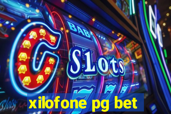 xilofone pg bet